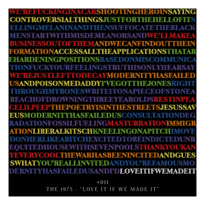 011 The 1975 Love It If We Made It 011 The 1975 Love It If We Made It
